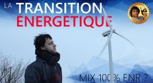 La transition énergétique - mix 100% ENR ? - Monsieur Bidouille by Monsieur Bidouille