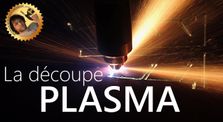 La découpe plasma - Monsieur Bidouille by Monsieur Bidouille
